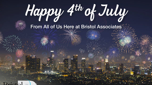 Happy 4th of July from Bristol Associates!